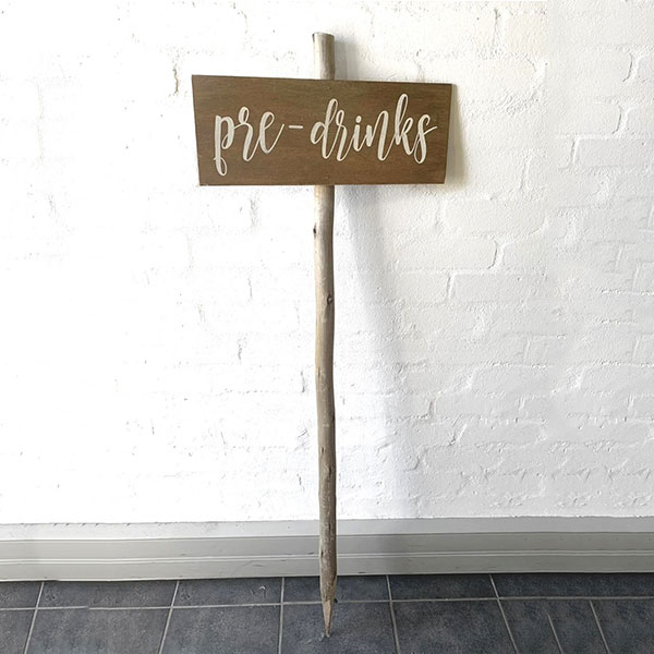 Wood Signage - Pre-drinks
