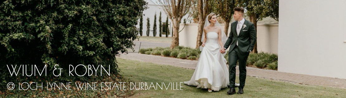 Wium & Robyn - Loch Lynne Wine Estate Durbanville